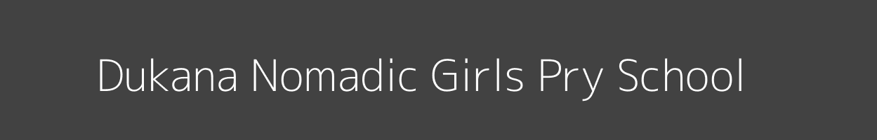 Dukana Nomadic Girls Pry School Dukana North Horr Image