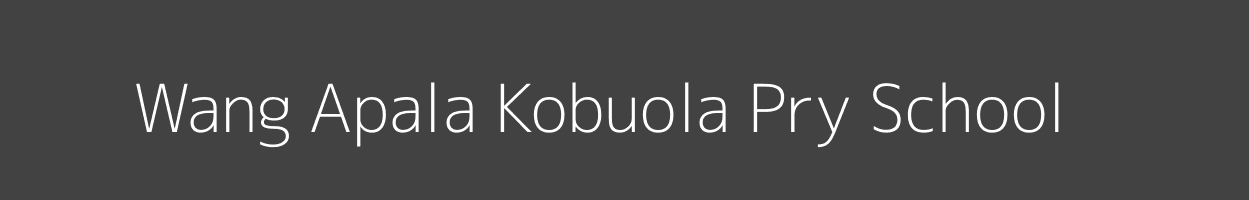 Wang Apala Kobuola Pry School East Kanyada Asego Image
