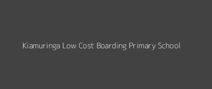 Kiamuringa Low Cost Boarding Primary School Mbeti South Eastern Province Image