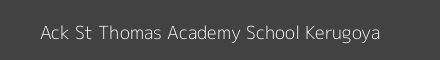 Ack St Thomas Academy School Kerugoya Image