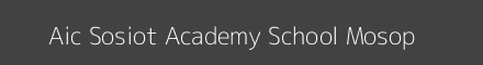 Aic Sosiot Academy School Mosop Image