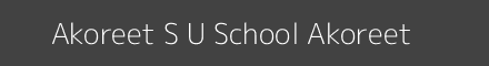 Akoreet S U School Akoreet Image