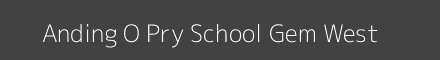 Anding O Pry School Gem West Image