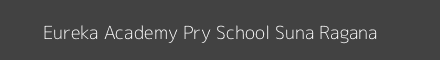 Eureka Academy Pry School Suna Ragana Image