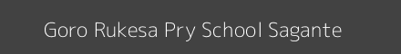 Goro Rukesa Pry School Sagante Image
