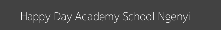 Happy Day Academy School Ngenyi Image