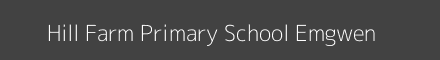 Hill Farm Primary School Emgwen Image