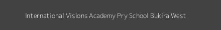 International Visions Academy Pry School Bukira West Image