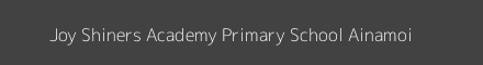 Joy Shiners Academy Primary School Ainamoi Image