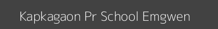Kapkagaon Pr School Emgwen Image