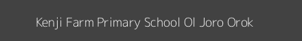 Kenji Farm Primary School Ol Joro Orok Image