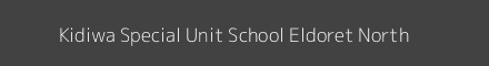 Kidiwa Special Unit School Eldoret North Image