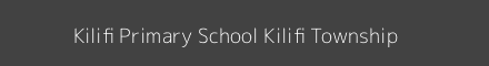 Kilifi Primary School Kilifi Township Image