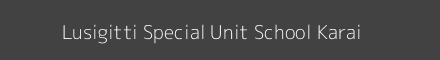 Lusigitti Special Unit School Karai Image