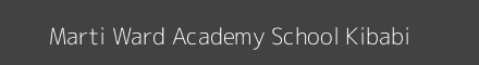 Marti Ward Academy School Kibabi Image