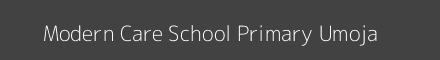 Modern Care School Primary Umoja Image