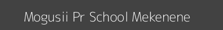 Mogusii Pr School Mekenene Image