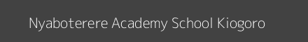 Nyaboterere Academy School Kiogoro Image