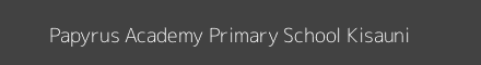 Papyrus Academy Primary School Kisauni Image