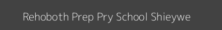 Rehoboth Prep Pry School Shieywe Image