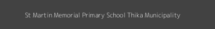St Martin Memorial Primary School Thika Municipality Image