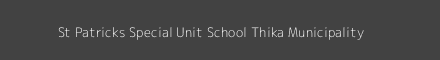 St Patricks Special Unit School Thika Municipality Image