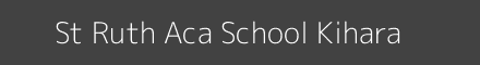 St Ruth Aca School Kihara Image