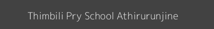 Thimbili Pry School Athirurunjine Image