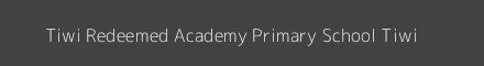 Tiwi Redeemed Academy Primary School Tiwi Image