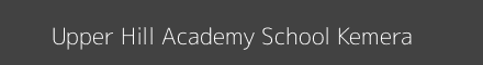 Upper Hill Academy School Kemera Image